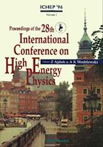 Proceedings Of The 28th International Conference On High Energy Physics (In 2 Volumes)