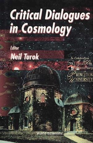 Critical Dialogues In Cosmology