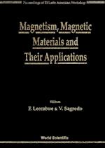 Magnetism,magnetic Materials And Their Applications Iii - Proceedings Of The Iii Latin American Workshop