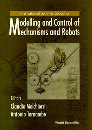 Modelling And Control Of Mechanisms And Robots