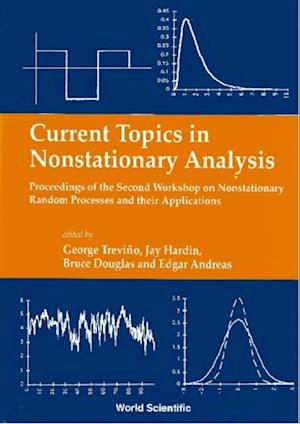 Current Topics In Nonstationary Analysis - Proceedings Of The Second Workshop On Nonstationary Random Processes And Their Applications