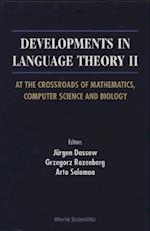 Developments In Language Theory Ii, At The Crossroads Of Mathematics, Computer Science And Biology