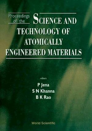 Science And Technology Of Atomically Engineered Materials - Proceedings Of The International Symposium