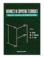 Advances In Computing Techniques: Algorithms, Databases And Parallel Processing