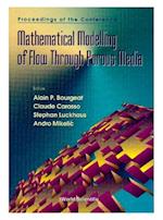 Mathematical Modelling Of Flow Through Porous Media - Proceedings Of The Conference