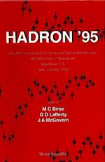 Hadron '95 - Proceedings Of The 6th International Conference On Hadron Spectroscopy