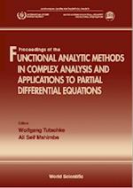 Functional Analytic Methods In Complex Analysis And Applications To Partial Differential Equations