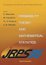 Probability Theory And Mathematical Statistics - Proceedings Of The 7th Japan-russia Symposium