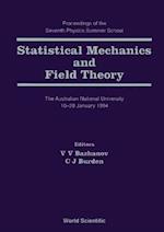 Statistical Mechanics And Field Theory - Proceedings Of The Seventh Physics Summer School