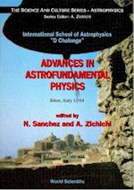 Advances In Astrofundamental Physics: International School Of Astrophysics 'D. Chalonge'