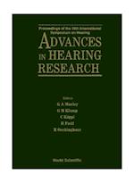 Advances In Hearing Research - Proceedings Of The 10th International Symposium On Hearing