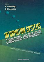 Information Systems-correctness And Reusability - Selected Papers Form The Is-core Workshop