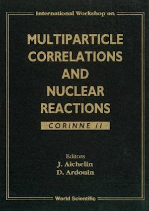 Multiparticle Correlations And Nuclear Reactions, Corinne Ii