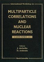 Multiparticle Correlations And Nuclear Reactions, Corinne Ii