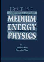 International Symposium On Medium Energy Physics - Ismep '94