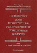 Symmetry And Structural Properties Of Condensed Matter, Proceedings Of The 3rd International School On Theoretical Physics