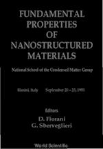 Fundamental Properties Of Nanostructured Materials - Proceedings Of The National School Of The Condensed Matter Group
