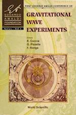 Gravitational Wave Experiments - Proceedings Of The First Edoardo Amaldi Conference