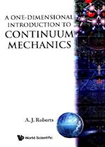 One-dimensional Introduction To Continuum Mechanics, A