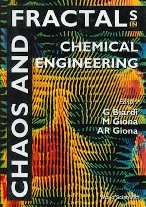 Chaos And Fractals In Chemical Engineering - Proceedings Of The First National Conference