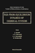 Far-from-equilibrium Dynamics Of Chemical Systems - Proceedings Of The Third International Symposium