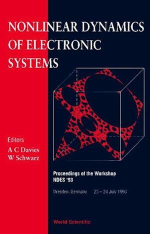 Nonlinear Dynamics Of Electronic Systems - Proceedings Of The Workshop Ndes a93