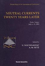 Neutral Currents Twenty Years Later - Proceedings Of The International Conference