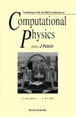 Computational Physics: Proceedings Of The 2nd Imacs Conference