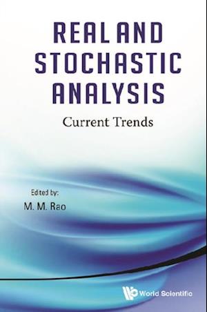 Real And Stochastic Analysis: Current Trends