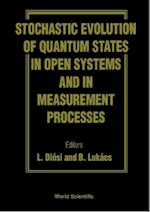 Stochastic Evolution Of Quantum States In Open Systems And In Measurement Processes