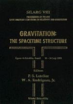 Gravitation:the Spacetime Structure: Proceedings Of The Viii Latin American Symposium On Relativity And Gravitation