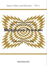 Multiphoton Processes - Proceedings Of The Sixth International Conference
