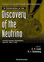 Discovery Of The Neutrino, Franklin Symposium Proceedings In Celebration Of The