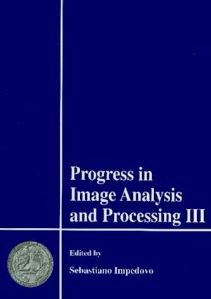 Progress In Image Analysis And Processing Iii - Proceedings Of The 7th International Conference On Image Analysis And Processing