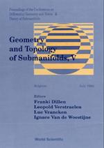 Geometry And Topology Of Submanifolds V - Proceedings Of The Conferences On Differential Geometry And Vision & Theory Of Submanifolds