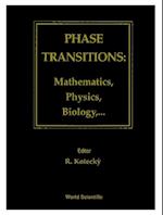 Phase Transitions: Mathematics, Physics, Biology... - Proceedings Of The Conference