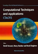 Computational Techniques And Applications - Proceedings Of The Sixth Biennial Conference