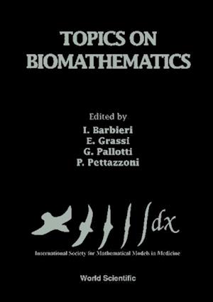 Topics On Biomathematics - Proceedings Of The 2nd International Conference