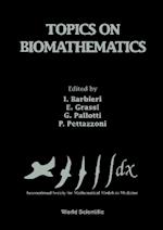 Topics On Biomathematics - Proceedings Of The 2nd International Conference