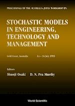 Stochastic Models In Engineering, Technology And Management - Proceedings Of The Australia-japan Workshop