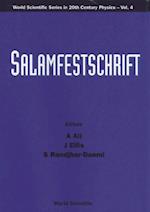 Salamfestschrift - A Collection Of Talks From The Conference On Highlights Of Particle And Condensed Matter Physics