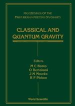 Classical And Quantum Gravity - Proceedings Of The First Iberian Meeting On Gravity