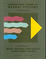 Neural Networks: From Biology To High Energy Physics - Proceedings Of The 2nd Workshop
