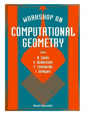 Computational Geometry - Proceedings Of The Workshop