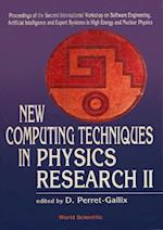 New Computing Techniques In Physics Research Ii - Proceedings Of The Second International Workshop On Software Engineering Artificial Intelligence And Expert Systems In High Energy And Nuclear Physics