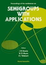 Semigroups With Applications - Proceedings Of The Conference