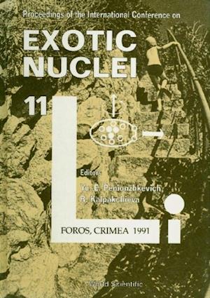 Exotic Nuclei - Proceedings Of The International Conference