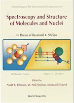 Spectroscopy And Structure Of Molecules And Nuclei - Proceedings Of The International Symposium