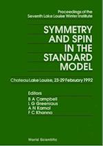 Symmetry And Spin In Standard Model - Proceedings Of The Seventh Lake Louise Winter Institute