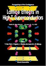 Lattice Effects In High Tc Superconductors - Proceedings Of The Conference